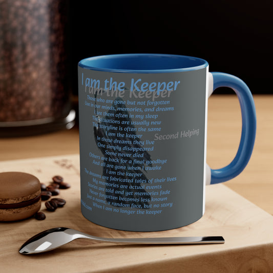 Dollar Kidd - And They Live & I Am The Keeper Accent Coffee Mug, 11oz