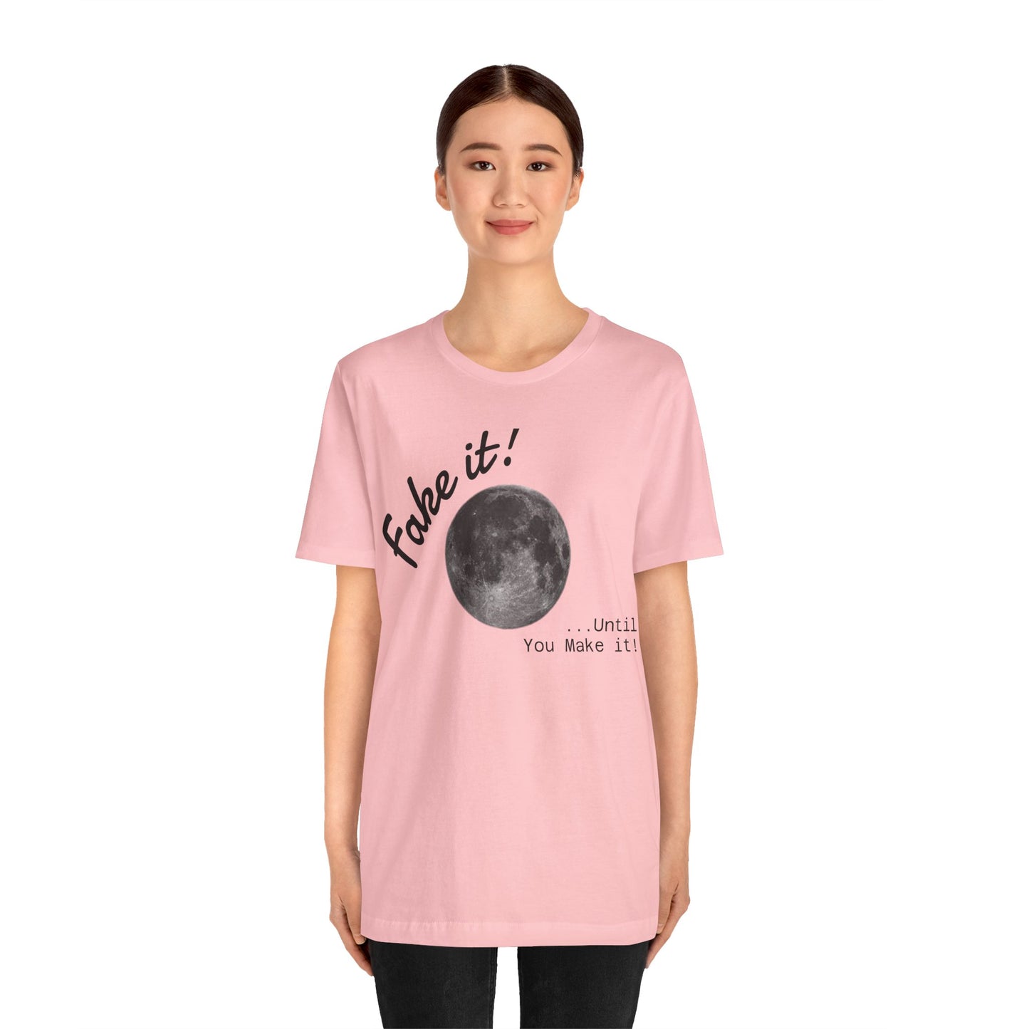 Maverick - Fake it ...until you make it Unisex Jersey Short Sleeve Tee