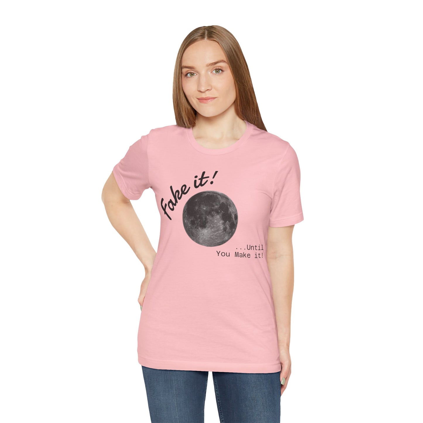 Maverick - Fake it ...until you make it Unisex Jersey Short Sleeve Tee