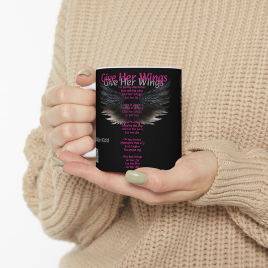 Dollar Kidd - Give Her Wings - Ceramic Mug, (11oz, 15oz)