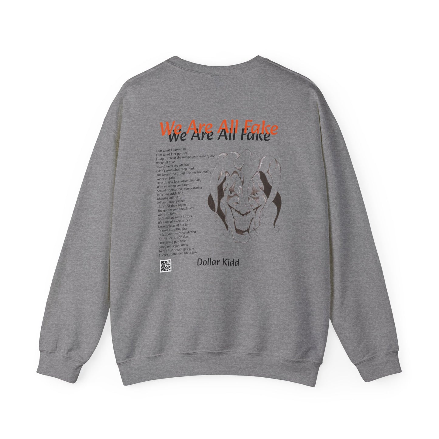 Dollar Kidd - We Are All Fake - Unisex Heavy Blend™ Crewneck Sweatshirt
