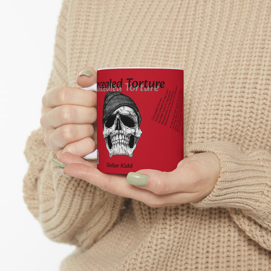 Dollar Kidd - Concealed Torture - Ceramic Mug, (11oz, 15oz)