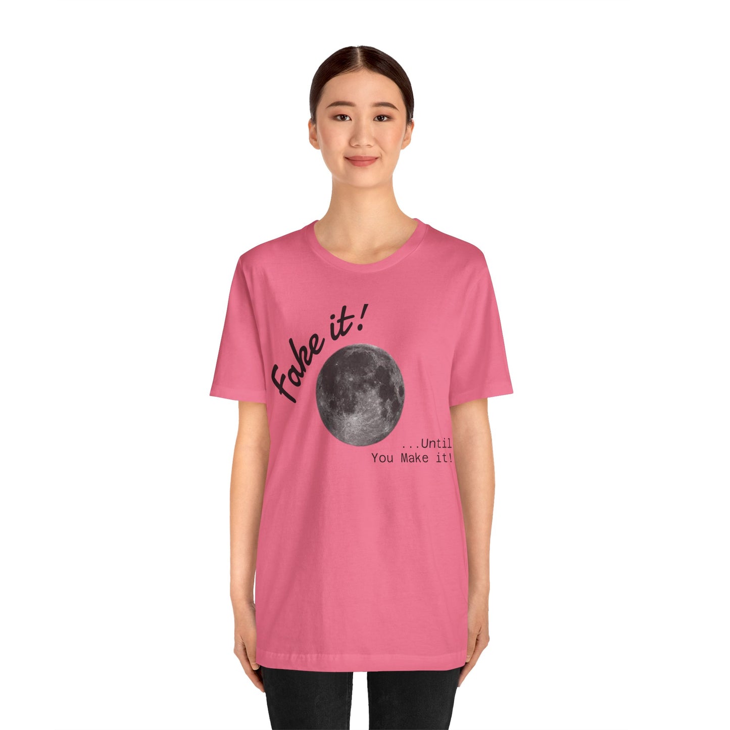 Maverick - Fake it ...until you make it Unisex Jersey Short Sleeve Tee