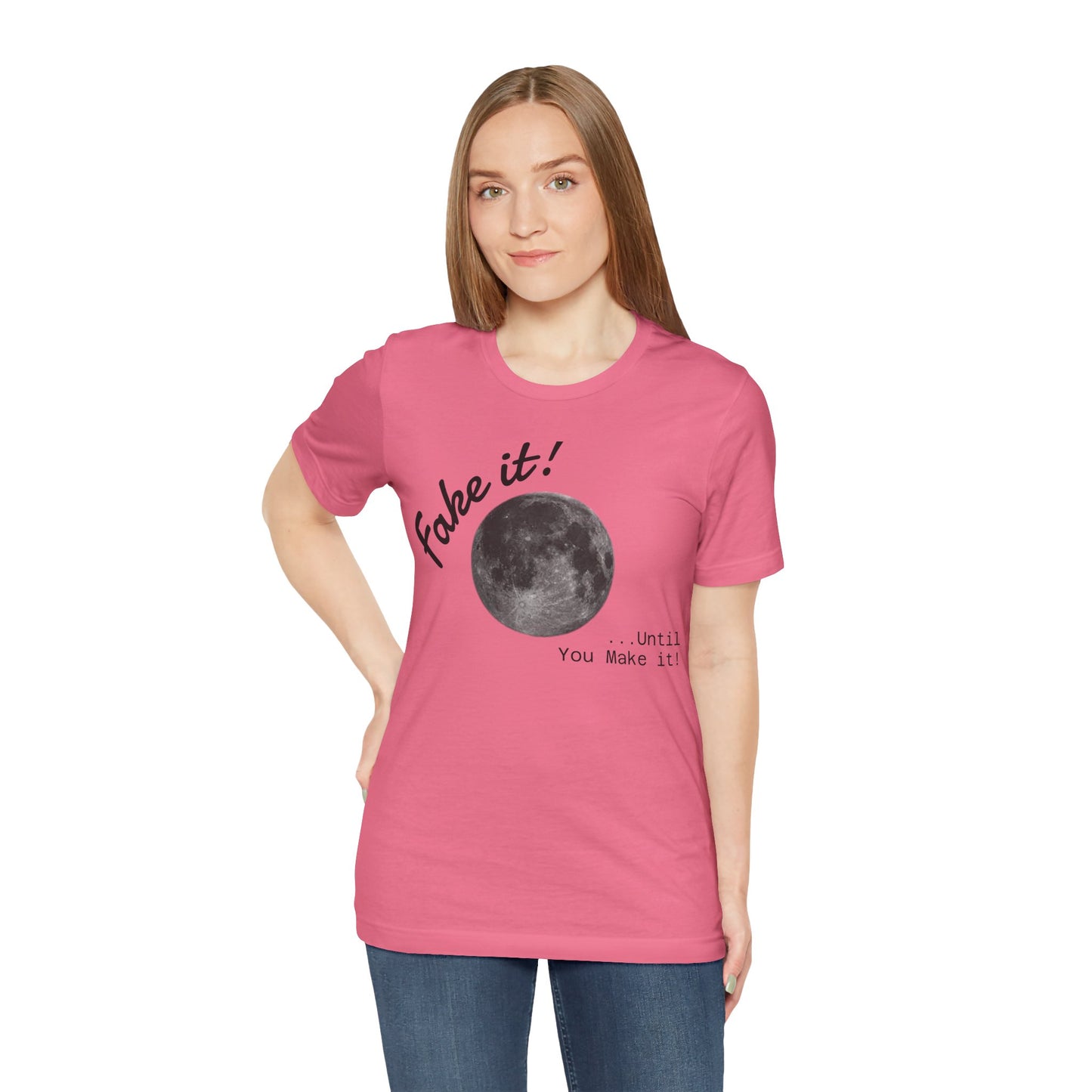 Maverick - Fake it ...until you make it Unisex Jersey Short Sleeve Tee