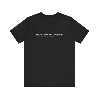 Dollar Kidd - Out Of My Mind - All Titles - Wh Font Unisex Jersey Short Sleeve Tee