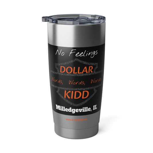 DK - SH - Words Words Words Vagabond 20oz Tumbler