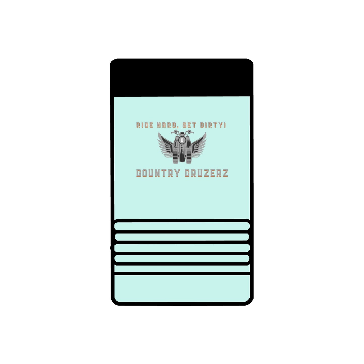 Country Cruzerz - Ride Hard, Get Dirty! Off Road Beverage Holder, 12oz