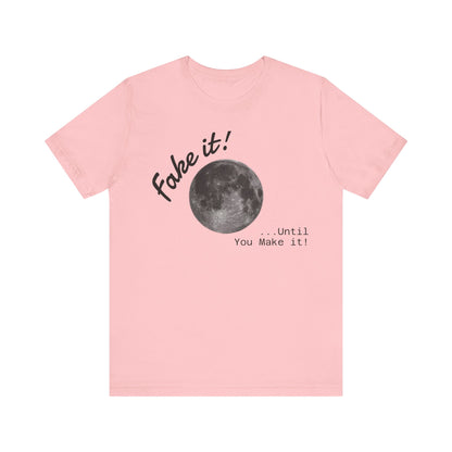 Maverick - Fake it ...until you make it Unisex Jersey Short Sleeve Tee