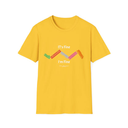 KO - It's Fine I'm Fine - Unisex Softstyle T-Shirt