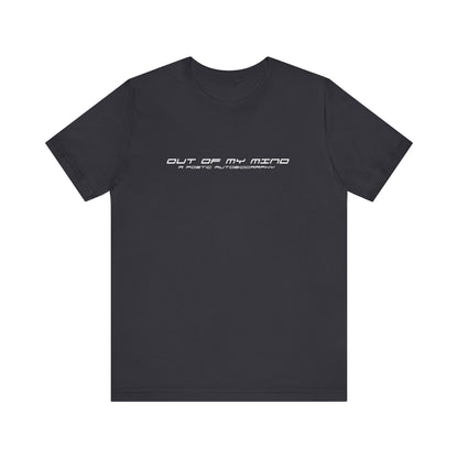Dollar Kidd - Out Of My Mind - All Titles - Wh Font Unisex Jersey Short Sleeve Tee