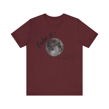 Maverick - Fake it ...until you make it Unisex Jersey Short Sleeve Tee